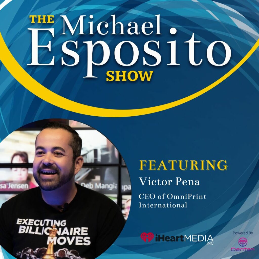 Victor Pena guest on the michael esposito show podcast business leadership