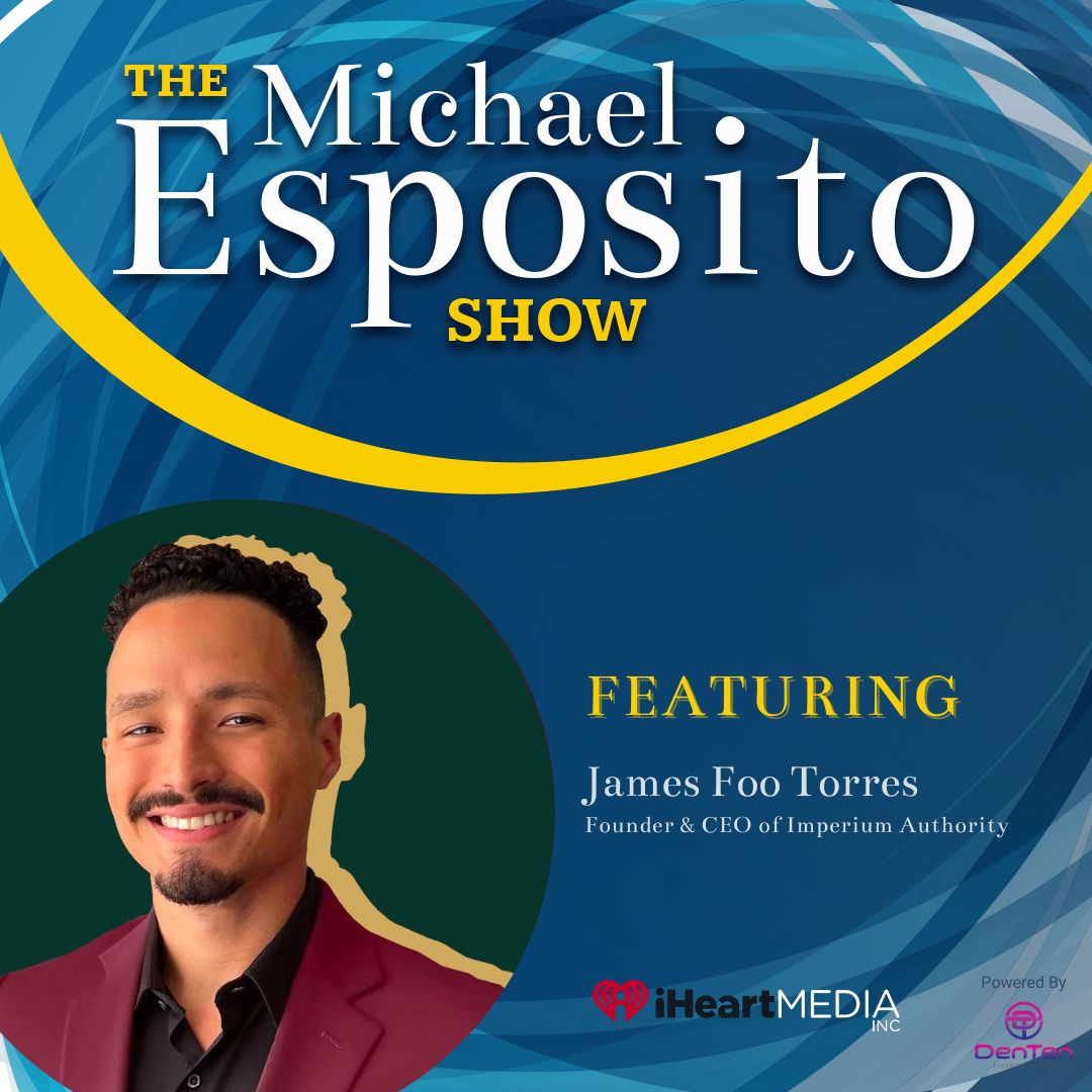 Podcast episode graphic - the michael esposito show with a headshot of James Foo Torres