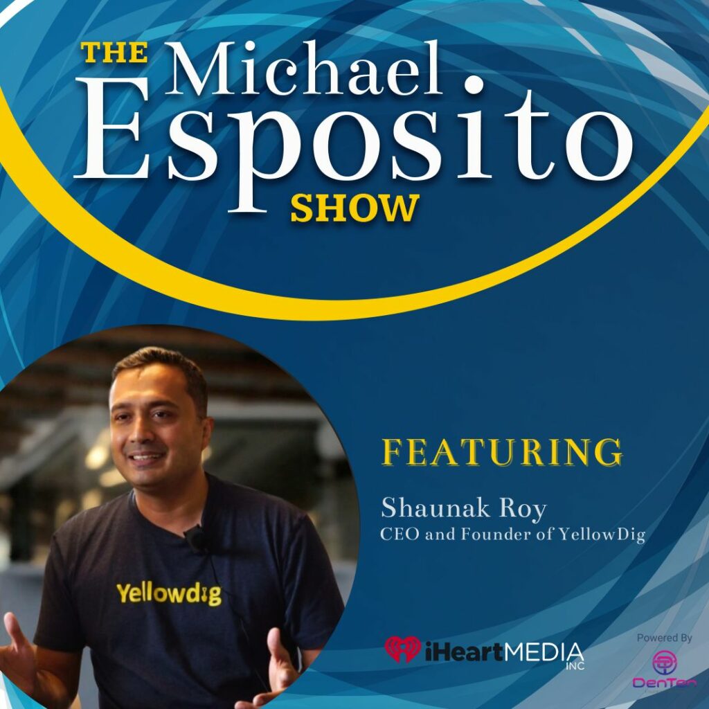 Podcast episode graphic - the michael esposito show with a headshot of Shaunak Roy